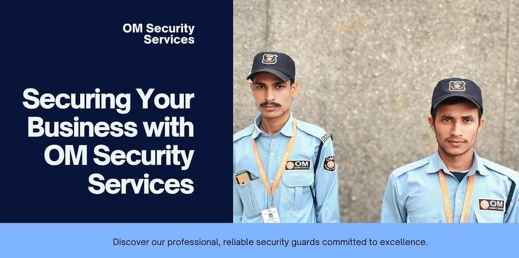 Why OM Security Services
