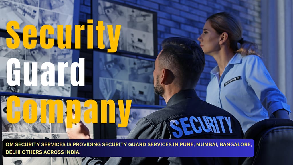 Security Guard Company - OM Security Services, Pune